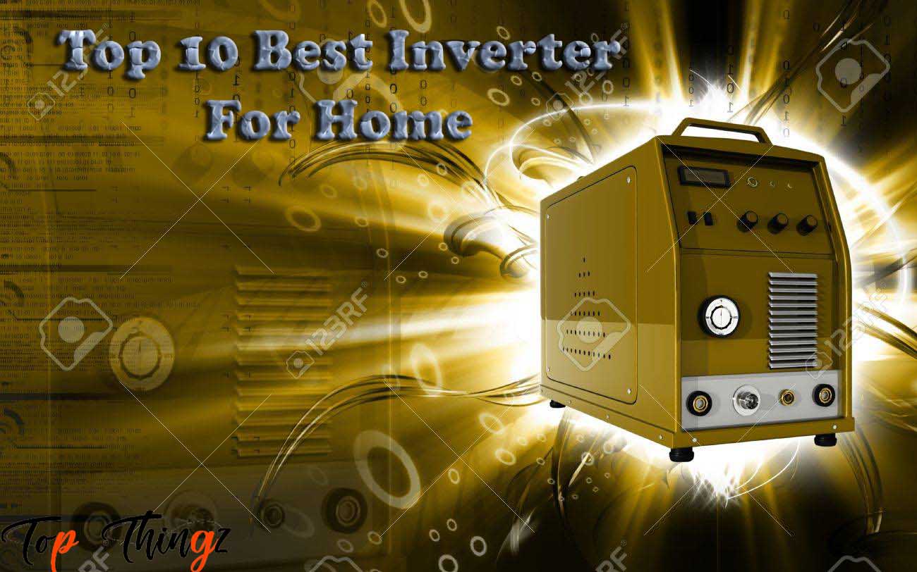 Best Inverter for Home