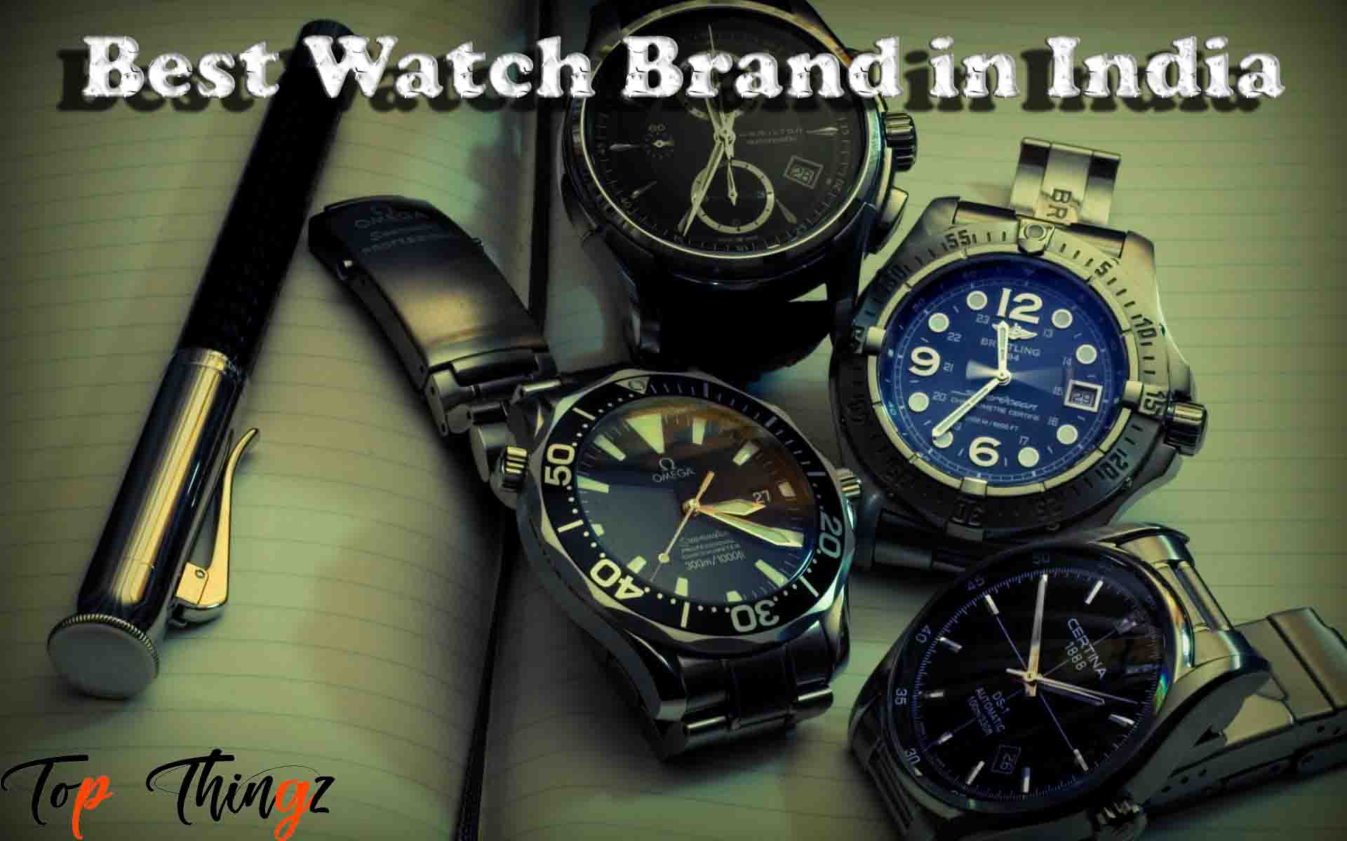 Best Watch Brand in India