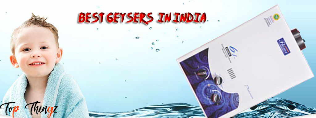 Best Geyser in India