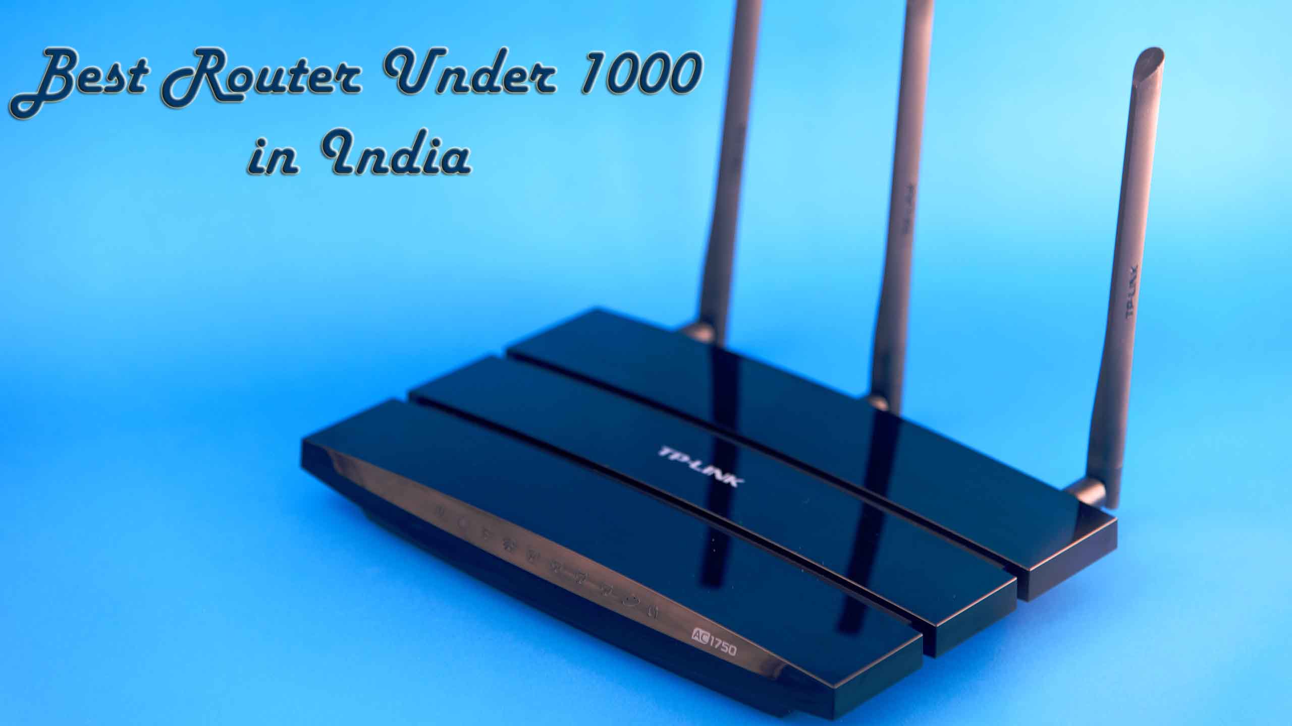 Best Router under 1000