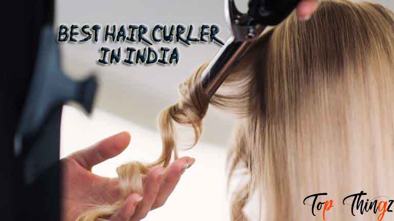 Best Hair Curler in India