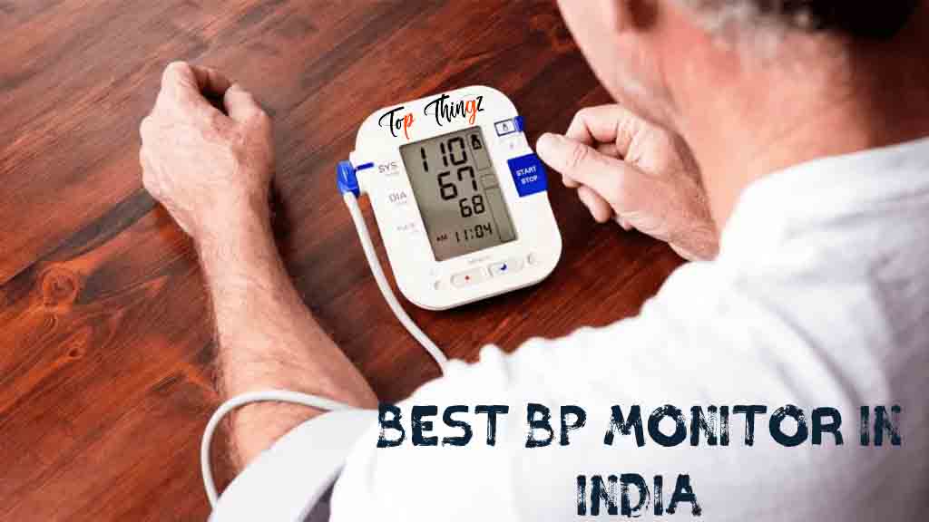  Best BP Monitor in India