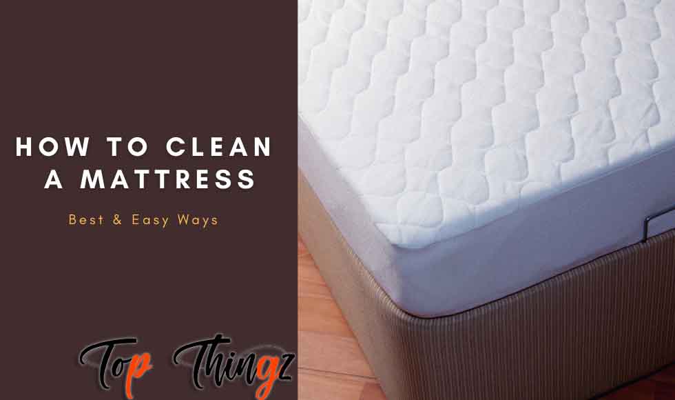 How to Clean Mattress 