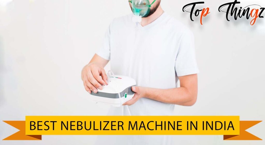 Best Nebulizer Machine in India