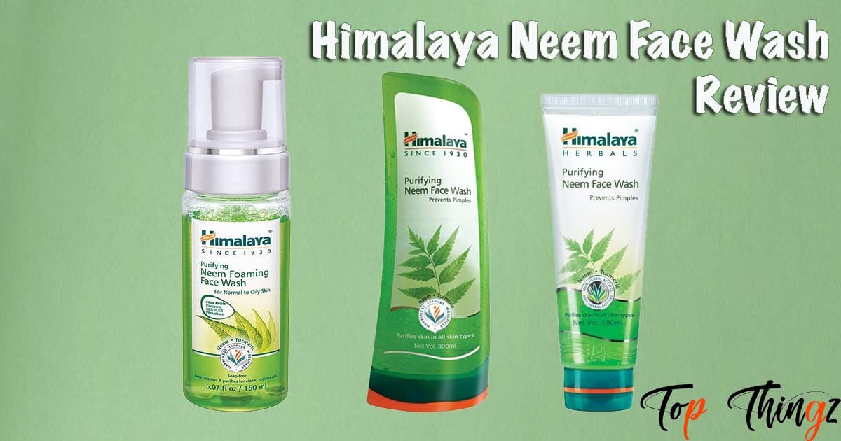 Himalaya Neem Face Wash Review